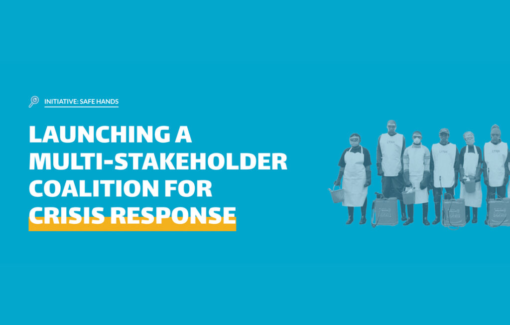 Safe Hands: Launching a Multi-Stakeholder Coalition for Crisis Response