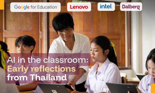 AI in the Classroom: Early Reflections from Teachers and Students in Thailand